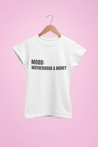 Motherhood & Money Tee